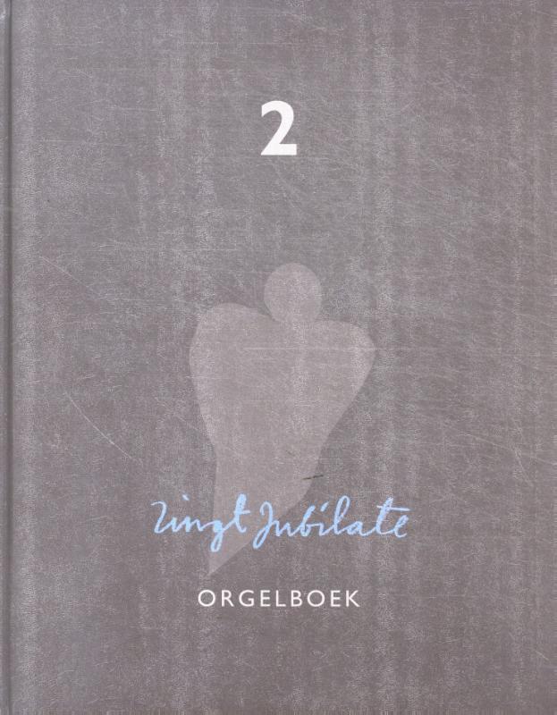 Omslag van boek: 2Zingt jubilate - orgelboek