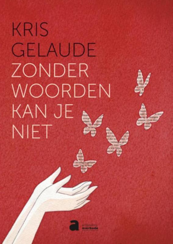 Omslag van boek: Zonder woorden kan je niet