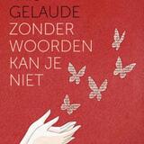 Zonder woorden kan je niet 3