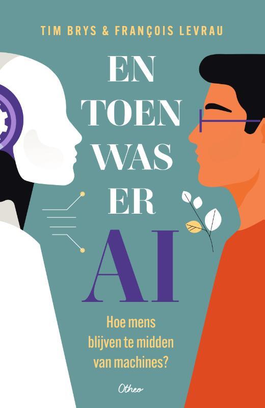 Omslag van boek: En toen was er AI