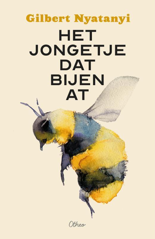 Omslag van boek: Het jongetje dat bijen at