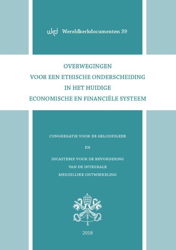 Omslag van boek: Overwegingen voor een ethische onderscheiding in het huidige economische en financiële systeem