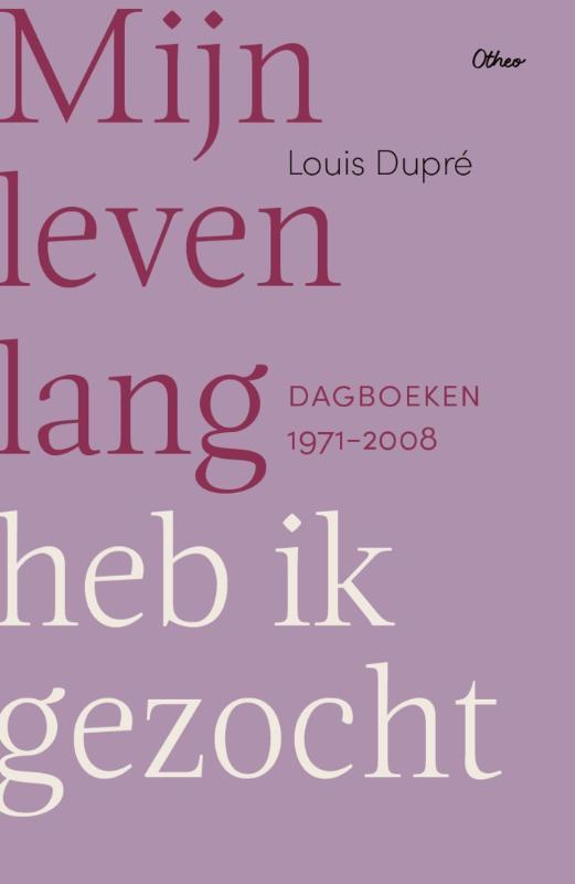 Omslag van boek: Mijn leven lang heb ik gezocht