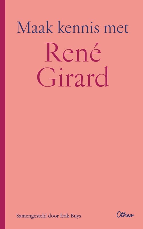 Omslag van boek: Maak kennis met René Girard