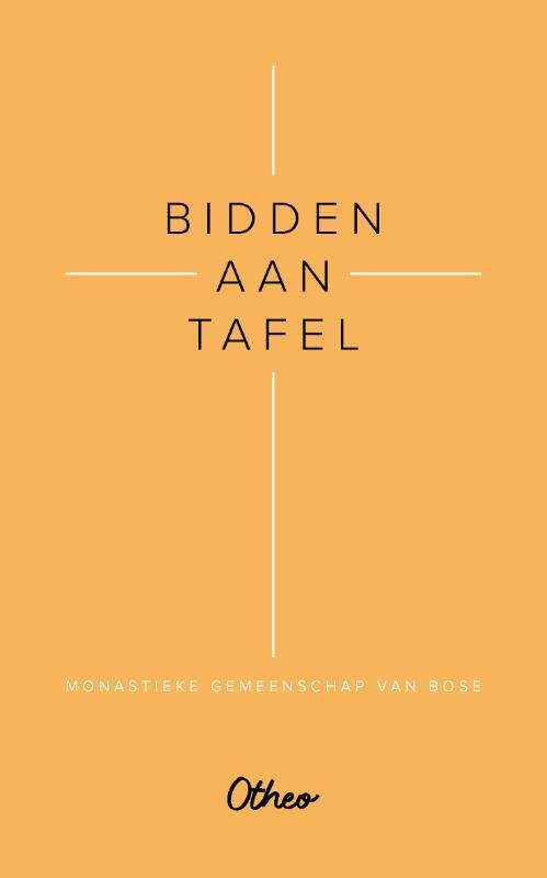 Omslag van boek: Bidden aan tafel