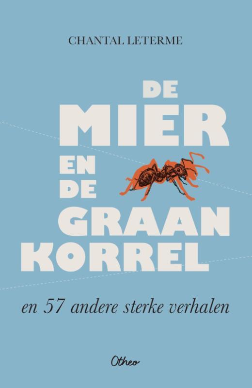 Omslag van boek: De mier en de graankorrel