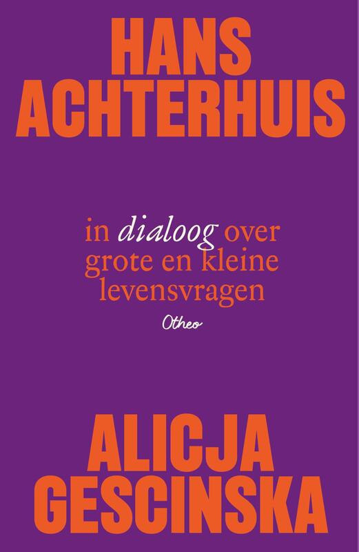Omslag van boek: Hans Achterhuis en Alicja Gescinska