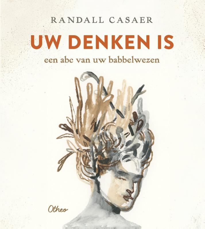 Omslag van boek: Uw denken is een abc van uw babbelwezen